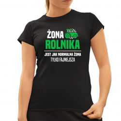 Żona rolnika jest jak normalna żona, tylko fajniejsza - damska koszulka na prezent