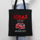 Straż Pożarna wzywa - muszę iśc! - torba na prezent