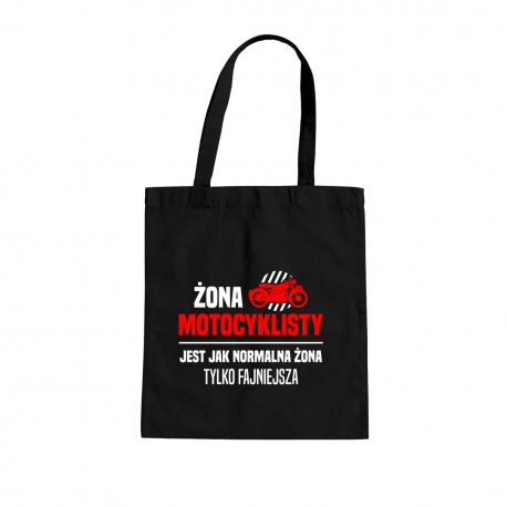 Żona motocyklisty jest jak normalna żona, tylko fajniejsza - torba na prezent