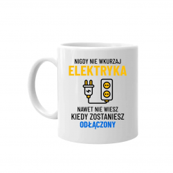 Nigdy nie wkurzaj elektryka - kubek na prezent