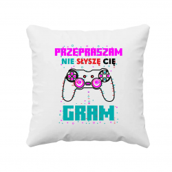 Przepraszam, nie słyszę cię - gram - poduszka na prezent