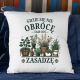 Gdzie się nie obrócę, tam coś zasadzę - poduszka na prezent