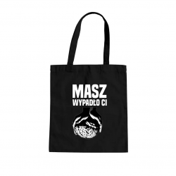 Masz - wypadło Ci  - torba na prezent