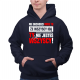 Nie obchodzi mnie to, że wszyscy idą, ty nie jesteś wszyscy! - męska bluza na prezent