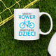 Bardziej niż rower kocham tylko moje dzieci - kubek na prezent