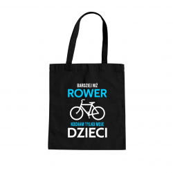 Bardziej niż rower kocham tylko moje dzieci - torba na prezent