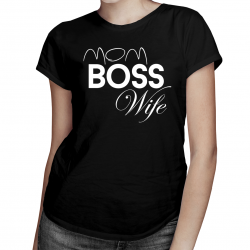 Mom Boss Wife - damska koszulka z nadrukiem