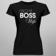 Mom Boss Wife - damska koszulka z nadrukiem