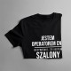 Operator CNC - szalony - męska koszulka z nadrukiem