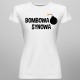 Bombowa synowa - damska koszulka z nadrukiem