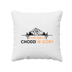 Rytm serca chodzi w góry  - poduszka na prezent