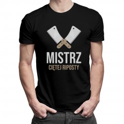 Mistrz ciętej riposty - męska koszulka z nadrukiem
