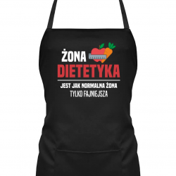 Żona dietetyka  jest jak normalna żona - fartuch na prezent