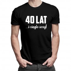 40 lat i ciągle sexy