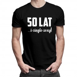 50 lat i ciągle sexy