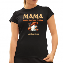 Mama kocha swojego duszka - damska koszulka na prezent