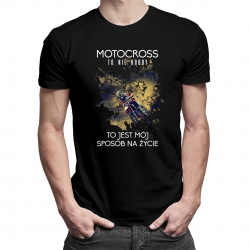 Motocross to nie hobby - męska koszulka z nadrukiem