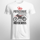 Nie potrzebuję psychoterapii, mam motocross - męska lub damska koszulka z nadrukiem