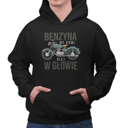 Benzyna we krwi, olej w głowie - męska bluza z nadrukiem