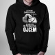 Jestem dumny z wielu rzeczy - bycie ojcem - męska bluza z nadrukiem