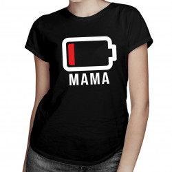 Bateria mama - dla mamy - damska koszulka z nadrukiem