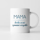 Mama kocha za nic - kubek z nadrukiem