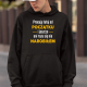 Pracuję tutaj od początku - wersja 2 - męska bluza na prezent