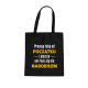 Pracuję tutaj od początku - wersja 2 - torba na prezent