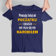Pracuję tutaj od początku - wersja 2 - męska koszulka na prezent