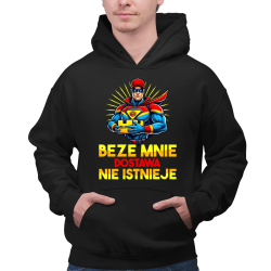 Beze mnie dostawa nie istnieje - męska bluza na prezent