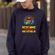 Beze mnie dostawa nie istnieje - męska bluza na prezent