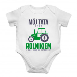 Mój tata jest rolnikiem - body dziecięce z nadrukiem
