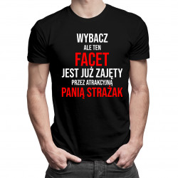Zajęty przez panią strażak - męska koszulka z nadrukiem