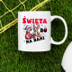 Święta (do) na bani - kubek na prezent
