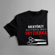 Niektórzy nazywają mnie fryzjerką - mama - damska koszulka z nadrukiem