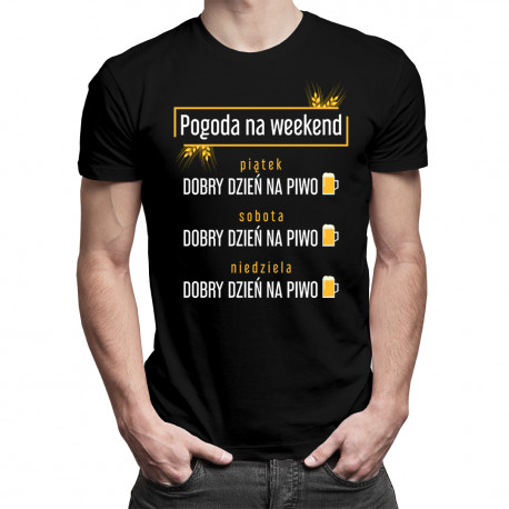 Pogoda na weekend - męska koszulka z nadrukiem