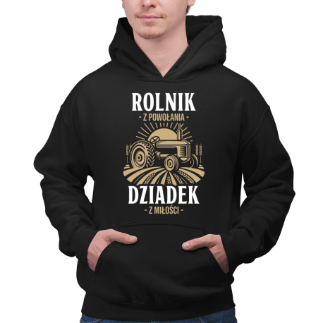 Rolnik z powołania, dziadek z miłości - męska bluza na prezent