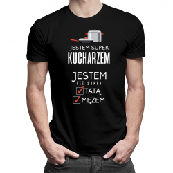 Jestem super kucharzem, jestem też super tatą i mężem - męska koszulka z nadrukiem
