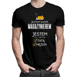 Jestem super magazynierem, jestem też super tatą i mężem - męska koszulka z nadrukiem