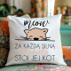 Za każdą silną kobietą stoi jej kot  - poduszka na prezent