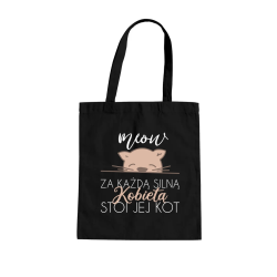 Za każdą silną kobietą stoi jej kot  - torba na prezent