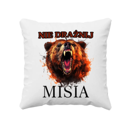 Nie drażnij misia - poduszka na prezent