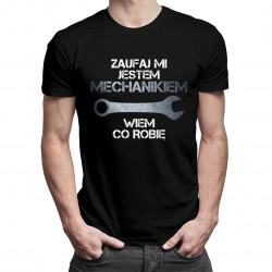 Zaufaj mi, jestem mechanikiem, wiem co robię