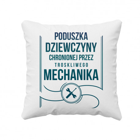 Poduszka dziewczyny chronionej przez troskliwego mechanika - poduszka z nadrukiem