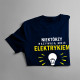 Niektórzy nazywają mnie elektrykiem - męska koszulka z nadrukiem