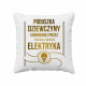 Poduszka dziewczyny elektryka - poduszka z nadrukiem