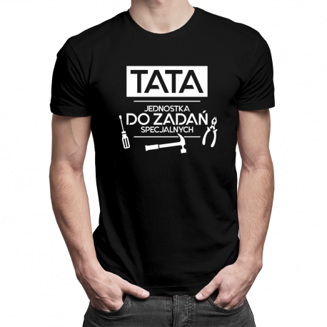 Tata - jednostka do zadań specjalnych - męska koszulka z nadrukiem