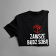 Zawsze bądź sobą - kurier - męska koszulka z nadrukiem