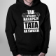 Tak wygląda najlepszy tata na świecie - bluza