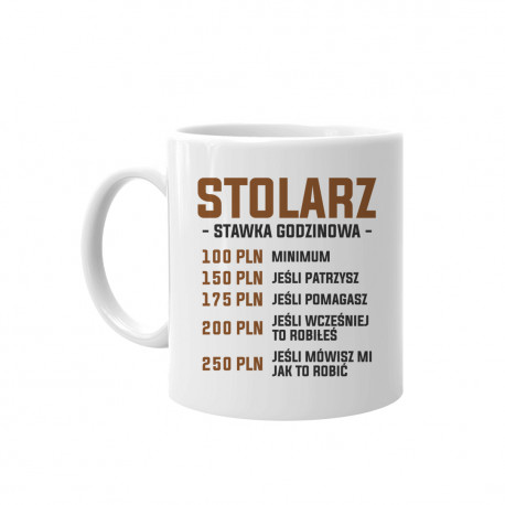 Stolarz - stawka godzinowa - kubek z nadrukiem